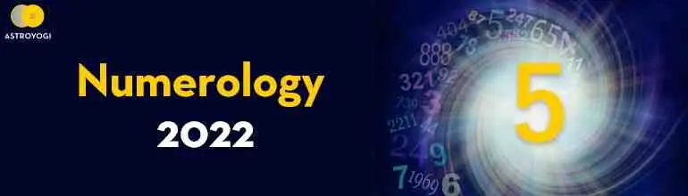 Numerology 2022 Ruling Number 5