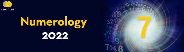 Numerology 2022 Ruling Number 7