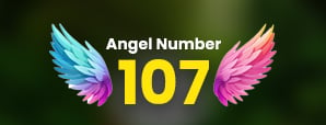 Decode The Secrets of 107 Angel Number: What Does...