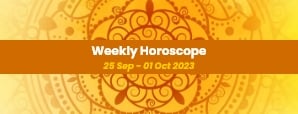 Your Weekly Horoscope: 25th September 2023 to 01st...