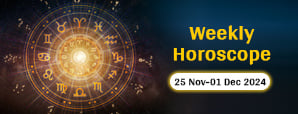 Weekly Horoscope: 25 November–1 December 2024 -...