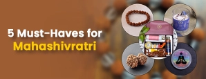 Mahashivratri Essentials: 5 Must-Haves To Unlock Shiva’s Energy