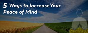 5 Ways to increase peace of mind