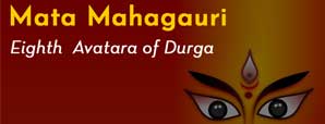 8th Day of Navratri - The Eight form of Goddess Durga "Maa Gauri"