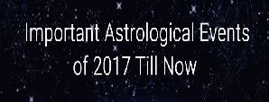 Major astrological events of 2017