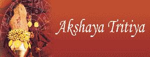 Akshaya Tritiya