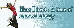 Mars Direct: A time of renewed energy