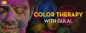 Holi 2022: Color Therapy with Gulal