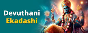 Devuthani Ekadashi 2024: Significance, Rituals,...