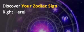 Discover Your Zodiac Sign Right Here!