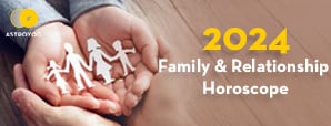 Family Horoscope 2024: Explore The Destiny of Your...