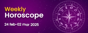 Ready for Success This Week? Weekly Horoscope Guide - 24 Feb to 02 March, 2025