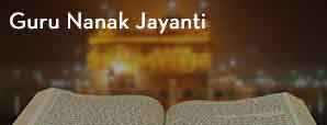 Guru Nanak Jayanti - Guru Nanak’s Prakash Utsav