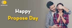 Propose Day: What’s The Significance And How to Celebrate It?