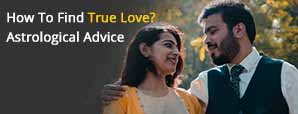 How To Find True Love? Astrological Advice