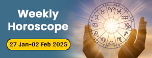 Weekly Horoscope (Jan 27 - Feb 2, 2025):...