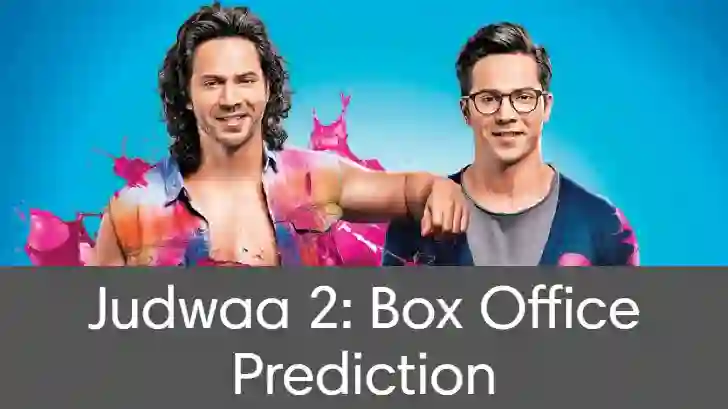 Judwaa 2: Box Office Prediction