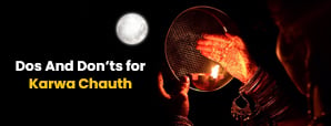 Celebrate Karwa Chauth 2024 The Right Way: Dos &...