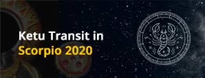 Ketu Transit in Scorpio 2020 and Its Impact on You