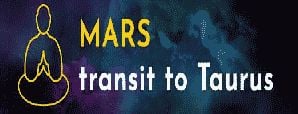 Mars Transit in Taurus on 22 Feb 2021 and Its...