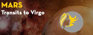 The Mars transit to Virgo On 6th September And Its Impact On Your Destiny
