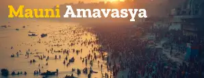 Mauni Amavasya 2025: Rituals, Date & Significance...