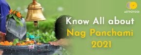 Nag Panchami 2021: Know about The Significance,...