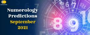 September 2021 Numerology Predictions By Astro Puujel