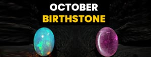 October Birthstones: The Beauty and Power...