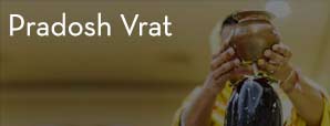 Pradosh Vrat 2021 - Vrat Customs and Rituals