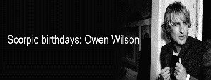 Scorpio birthdays:Owen Wilson