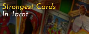 Strongest Cards In Tarot