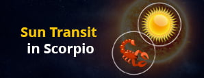 Sun Transit in Scorpio: Some Can Expect BIG...