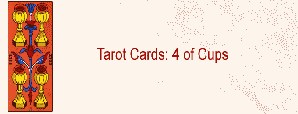 Tarot Cards: 4 of Cups