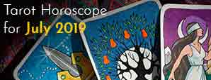 Tarot Horoscope For July 2019 By Poonam Beotra