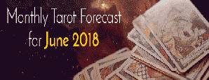 Tarot Horoscope for June 2018 by Mita Bhan