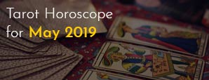 Tarot Horoscope for May 2019 By Poonam Beotra