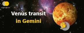 Venus Transit in Gemini - Time to Bring Out Your...