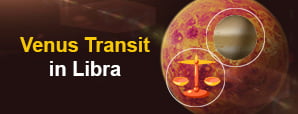 Venus Transit in Libra: Geminis, Travel Is...