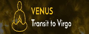 Impacts Venus Transit in Virgo on August 01, 2018...