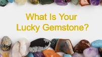 What Is Your Lucky Gemstone?