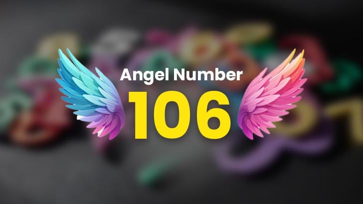 106 Angel Number Explained: What It Means for Your Career, Finance & More?