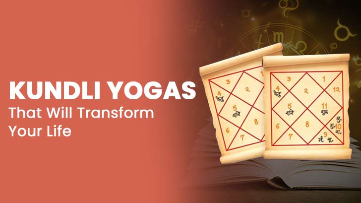 5 Yogas in Kundli That Can Shape Your Life for The Better