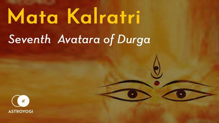 7th Day of Navratri - Worship Maa Kalratri