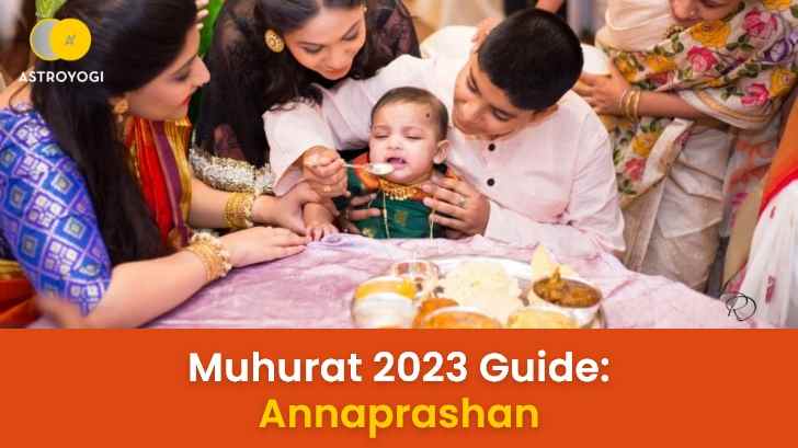 Annaprashan Muhurats 2023: When to Conduct It for Your Child?