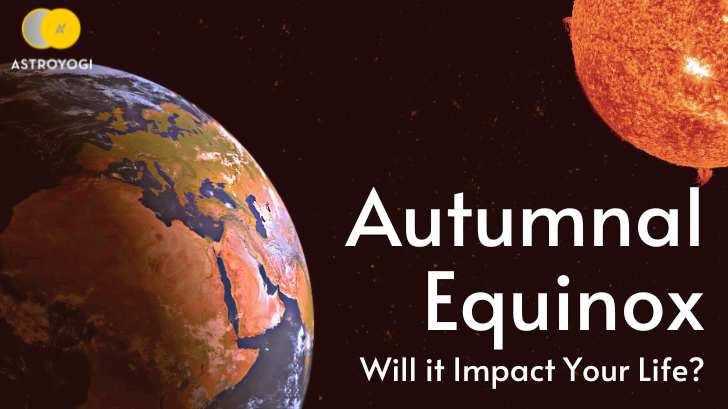 Autumnal Equinox 2022: What Is The Significance And Impact on The 12 Zodiac Signs?