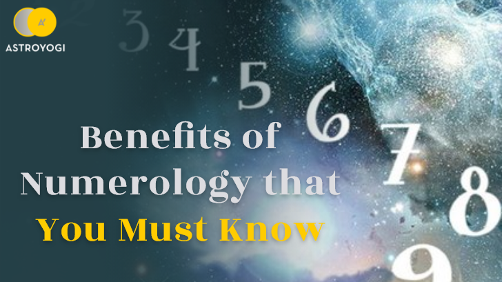 Benefits of Numerology that You Must Know