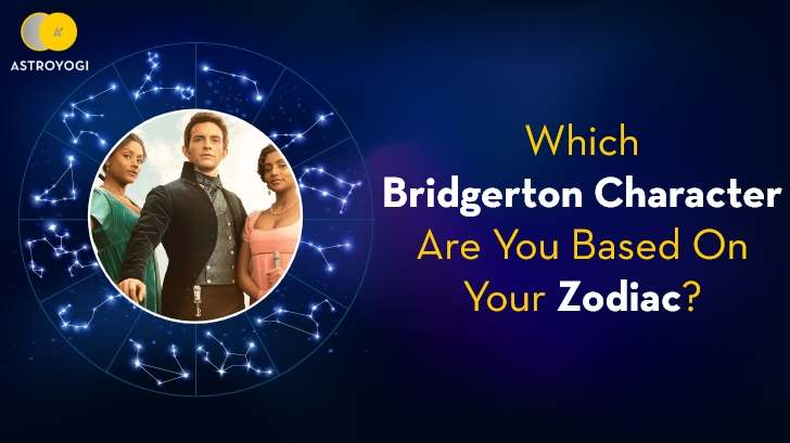 Which Bridgerton Character Are You Based On Your Zodiac?