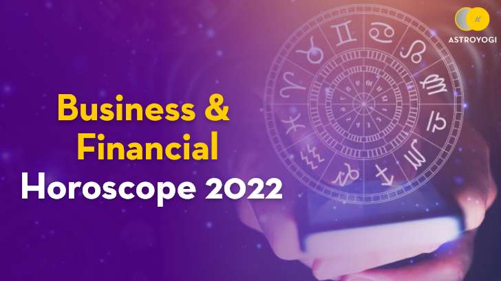 What The Finance Horoscope 2022 Can Reveal? Get to Know!