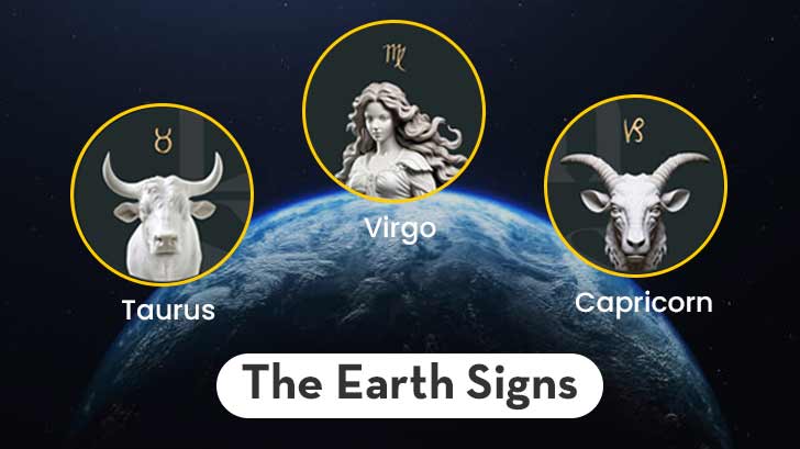 Earth Zodiac Signs: What Makes Them Truly Special?